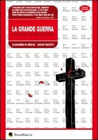 LA GRANDE GUERRA - STORIA DI NESSUNO (SCONTO 50%)