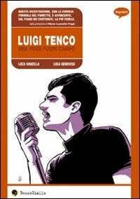 LUIGI TENCO - UNA VOCE FUORI CAMPO (SCONTO 50%)