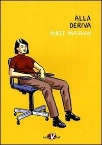 ALLA DERIVA (SCONTO 50%)