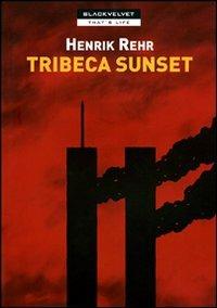 TRIBECA SUNSET (SCONTO 50%)