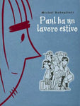 PAUL HA UN LAVORO ESTIVO (SCONTO 50%)