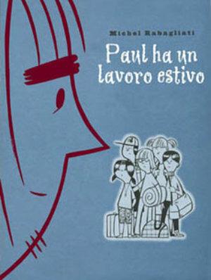 PAUL HA UN LAVORO ESTIVO (SCONTO 50%)
