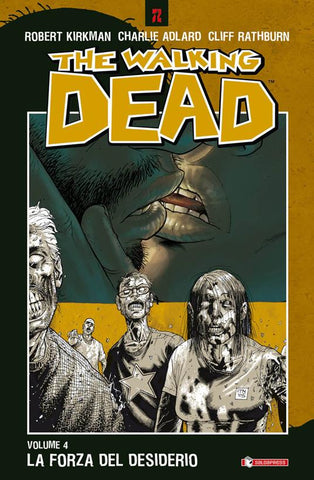 THE WALKING DEAD # 4 LA FORZA DEL DESIDERIO RIST