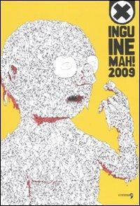 INGUINE MAH!GAZINE (2009) (SCONTO 50%)