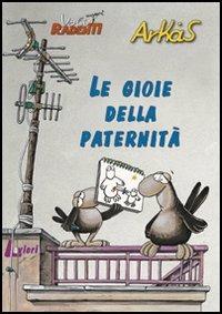 ARKAS # 4 LE GIOIE DELLA PATERNITA (SCONTO 50%)