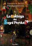 LA BOTTEGA DEI SOGNI PERDUTI (SCONTO 50%)