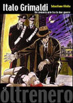 ITALO GRIMALDI - UN COMMISSARIO TRA LE DUE GUERRE (SCONTO 50%)