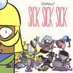 SICK SICK SICK (SCONTO 50%)