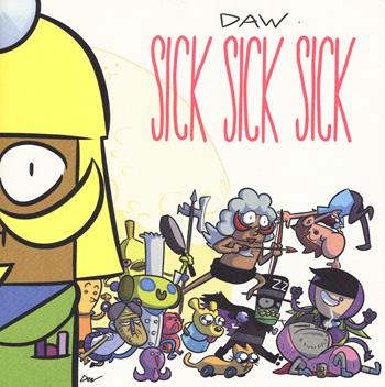 SICK SICK SICK (SCONTO 50%)