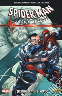 SPIDER-MAN LA SAGA DEL CLONE #11 QUESTIONI DI VITA E DI MORTE