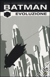BATMAN LIBRARY BATMAN DI GREG RUCKA EVOLUZIONE