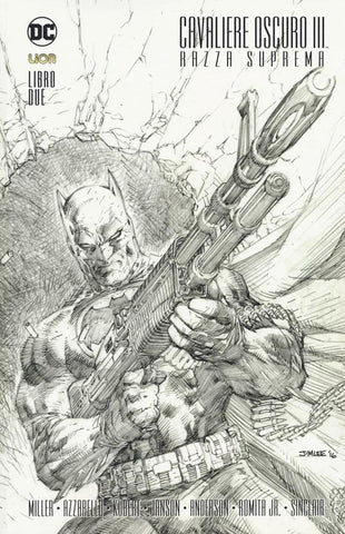 BATMAN UNIVERSE #44 BATMAN IL CAVALIERE OSCURO III – LA RAZZA 2