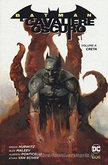 NEW 52 LIBRARY BATMAN IL CAVALIERE OSCURO # 4 CRETA