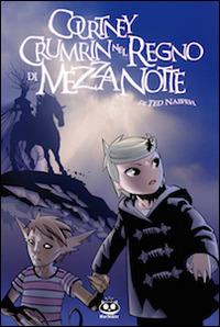 COURTNEY CRUMRIN NEL REGNO DI MEZZANOTTE (SCONTO 50%)