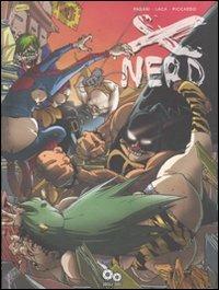 X NERD - EROI DI PACE (SCONTO 50%)