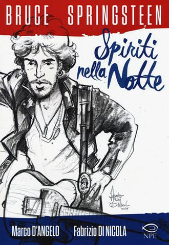 BRUCE SPRINGSTEEN - SPIRITI NELLA NOTTE