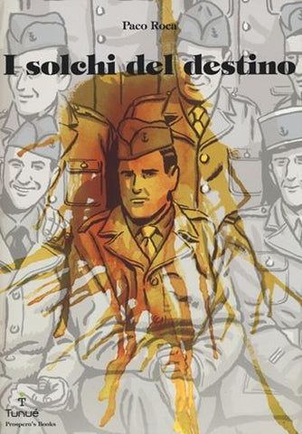 I SOLCHI DEL DESTINO (SCONTO 50%)
