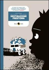 DESTINAZIONE FREETOWN (SCONTO 50%)