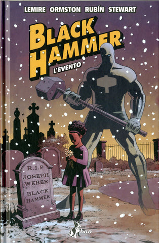 BLACK HAMMER # 2 L'EVENTO