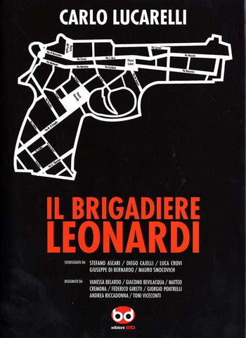 IL BRIGADIERE LEONARDI (SCONTO 50%)