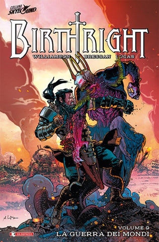 BIRTHRIGHT (BROSSURATO) # 9 LA GUERRA DEI MONDI