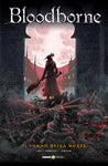 BLOODBORNE # 1  IL SONNO DELLA MORTE