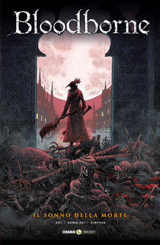 BLOODBORNE # 1  IL SONNO DELLA MORTE