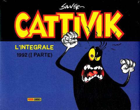CATTIVIK L'INTEGRALE # 6 1992 (I PARTE)