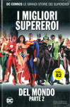 DC COMICS – LE GRANDI STORIE DEI SUPEREROI #82 I MIGLIORI SUPEREROI DEL MONDO PARTE 2