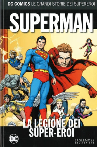 DC COMICS – LE GRANDI STORIE DEI SUPEREROI #50 SUPERMAN LA LEGIONE DEI SUPER-EROI