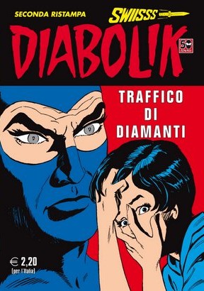 DIABOLIK SWISS #214 TRAFFICO DI DIAMANTI