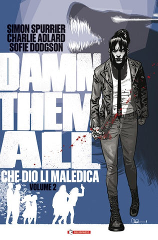 DAMN THEM ALL CHE DIO LI MALEDICA # 2