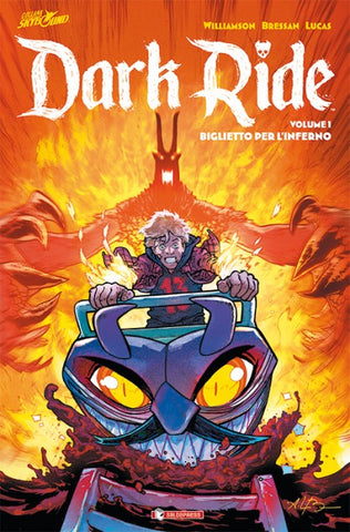 DARK RIDE # 1 BIGLIETTO PER L'INFERNO