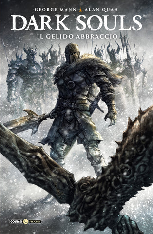 COSMO FANTASY #18 DARK SOULS 2 IL GELIDO ABBRACCIO