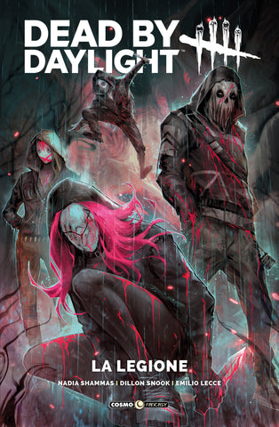 COSMO FANTASY #70 DEAD BY DAYLIGHT - LA LEGIONE