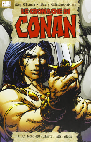 COLLEZIONE 100% PANINI COMICS LE CRONACHE DI CONAN # 1 LA TORRE DELL'ELEFANTE