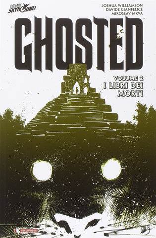 GHOSTED # 2 I LIBRI DEI MORTI (SCONTO 50%)