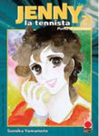 CAPOLAVORI MANGA # 44 JENNY LA TENNISTA 20