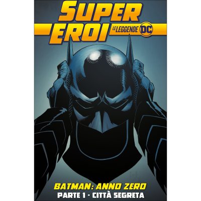 SUPEREROI LE LEGGENDE DC #42 SUPERMAN BATMAN ANNO ZERO
