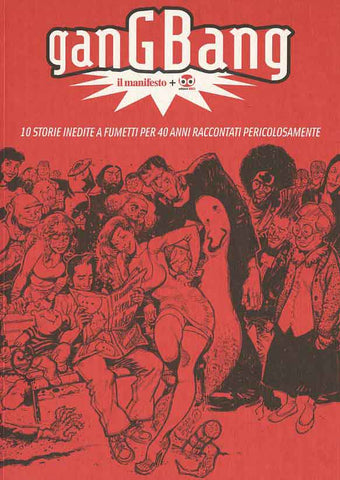 IL MANIFESTO - GANGBANG (SCONTO 50%)