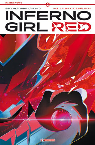 MASSIVE-VERSE INFERNO GIRL RED # 1 UNA LUCE NEL BUIO