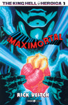 COSMO COMICS #122 KING HELL HEROICA 1 THE MAXIMORTAL