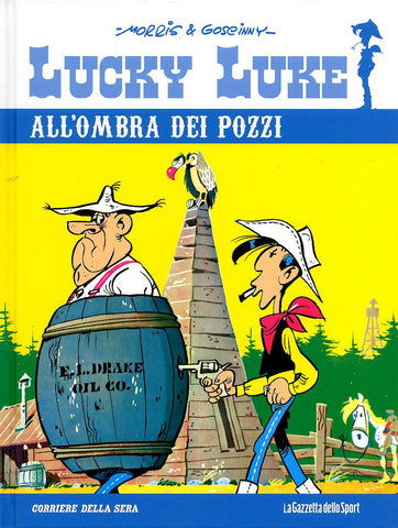 LUCKY LUKE #13 ALL'OMBRA DEI POZZI