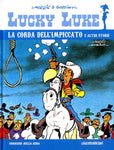 LUCKY LUKE #21 LA CORDA DELL'IMPICCATO E ALTRE STORIE