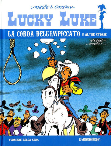 LUCKY LUKE #21 LA CORDA DELL'IMPICCATO E ALTRE STORIE