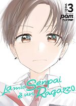 LA MIA SENPAI E' UN RAGAZZO # 3