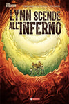 LYNN SCENDE ALL'INFERNO