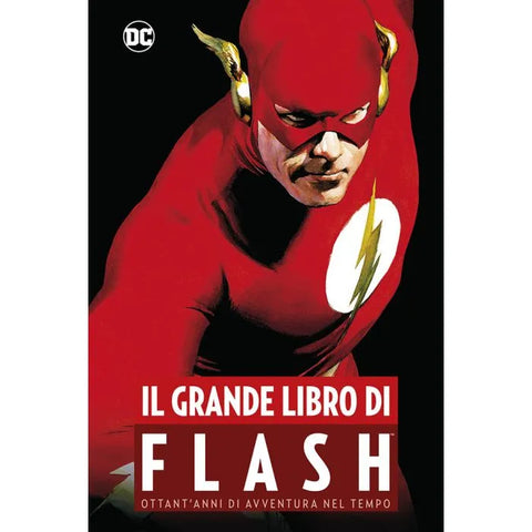 DC ANTHOLOGY IL GRANDE LIBRO DI FLASH
