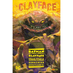 BATMAN UNA BRUTTA GIORNATA # 7 CLAYFACE