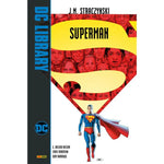 DC LIBRARY SUPERMAN DI J.M. STRACZYNSKI